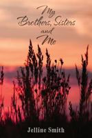My Brothers, Sisters, and Me 1949804399 Book Cover