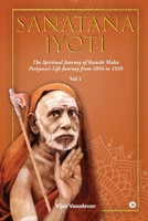 Sanatana Jyoti: The Spiritual Journey of Kanchi Maha Periyava's Life Journey from 1894 to 1939 Vol 1 B0F9LRR6KR Book Cover