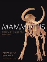 Mammoths: Giants of the Ice Age 0520253191 Book Cover