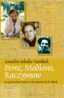 Perec, Mondiano, Raczymow: La génération d'après et la Mémoire de la shoah. (Faux Titre) 9042024127 Book Cover
