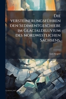Die versteinerungsf�hrenden Sedimentgeschiebe im Glacialdiluvium des nordwestlichen Sachsens. 1278858849 Book Cover