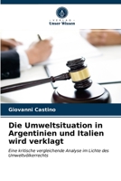 Die Umweltsituation in Argentinien und Italien wird verklagt 6202824514 Book Cover