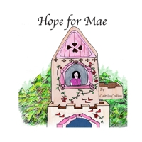 Hope for Mae 1387548042 Book Cover