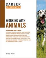 Career Opportunities in Working with Animals (Career Opportunities 0816077827 Book Cover