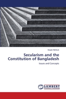 Secularism and the Constitution of Bangladesh: Issues and Concepts 3659121061 Book Cover