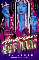 American Rapture 1250857929 Book Cover