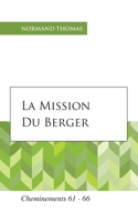 La Mission du Berger: Cheminements 61 - 66 B08MMWV327 Book Cover