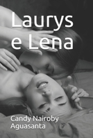 Laurys e Lena B08T5SGFNR Book Cover
