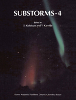 Substorms-4 (Astrophysics and Space Science Library) 0792354656 Book Cover