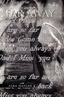 Far Away 1450025005 Book Cover