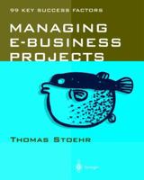 Managing E Business Projects 3540421653 Book Cover