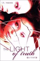 The Light of Truth 160462728X Book Cover