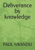 Deliverance by Knowledge B0DQH6KLMC Book Cover
