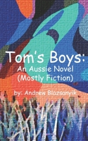 Tom's Boys: An Aussie Novel B08CP92N3G Book Cover