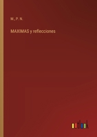 MAXIMAS y reflecciones 3368045679 Book Cover