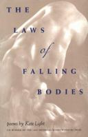 The Laws of Falling Bodies (Nicholas Roerich Poetry Prize Library) 1885266553 Book Cover