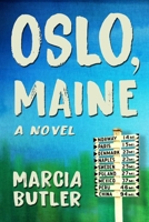 Oslo, Maine 1771682310 Book Cover