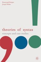 Theories of Syntax: Concepts and Case Studies 0230216935 Book Cover