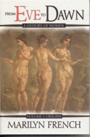 From Eve to Dawn: A History of Women in the World: Origins: From Prehistory to the First Millennium (Volume I) 1558615652 Book Cover