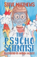 The Psycho Scientist 1786295857 Book Cover