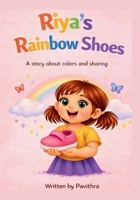 Riya’s Rainbow Shoes B0GQPDHVNZ Book Cover
