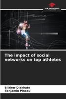 The impact of social networks on top athletes 6205939517 Book Cover