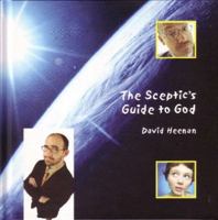 The Skeptic's Guide to God 0980433207 Book Cover