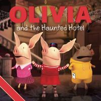 Olivia and the Haunted Hotel 1442401826 Book Cover