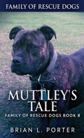 Muttley's Tale (Family of Rescue Dogs) 4824150051 Book Cover