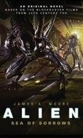 Alien: Sea of Sorrows 1781162700 Book Cover