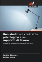 Uno studio sul contratto psicologico e sul rapporto di lavoro (Italian Edition) 6208202078 Book Cover
