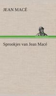 Sprookjes van Jean Macé 3849540111 Book Cover