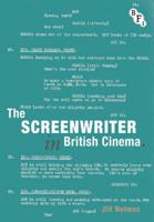 The Screenwriter in British Cinema 1844573656 Book Cover