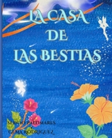 La casa de las bestias (Spanish Edition) B0CN9RZK9R Book Cover