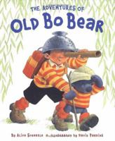 The Adventures of Old Bo Bear 081183476X Book Cover