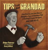 Tips from Your Grandad: You Can Do It!. Robyn Paterson & Tammy Williams 1877460591 Book Cover