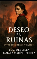 DESEOS OSCUROS EN TIEMPO DE GUERRA: AMOR, FILIAS Y EROTISMO (Spanish Edition) B0DWX7D2HF Book Cover