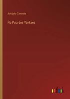No Paiz dos Yankees 3368060961 Book Cover