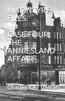 MacIntyre Files. Case 4 the Anniesland Affair B08KSN5XP7 Book Cover