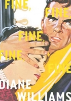 Fine, Fine, Fine, Fine, Fine 1940450845 Book Cover