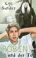Robin und der Tod (Jetzt ist Sense) 1719972745 Book Cover