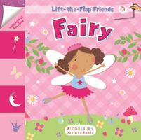 Lift-the-Flap Friends: Fairy 1681190982 Book Cover