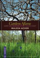 Gardens Aflame: Garry Oak Meadows of BC's South Coast 1554200652 Book Cover