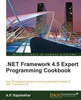 .Net Framework 4.5 Expert Programming Cookbook 1849687420 Book Cover