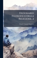 Dizionario Filosofico Della Religione, 2 (Italian Edition) 1024410897 Book Cover