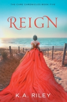 Reign B0B4JM3987 Book Cover