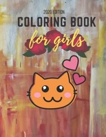 Coloring Book For Girls: Gorgeous Coloring Book for Girls: The Really Best Relaxing Colouring Book For Girls 2020 (Cute, Animal, Dog, Cat, Elephant, Rabbit, Unicorns, Birds, Flowers, Kids Coloring Boo 1656812118 Book Cover