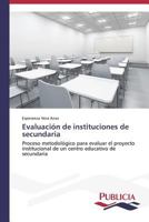 Evaluacion de Instituciones de Secundaria 3639559517 Book Cover