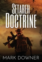 Setareh Doctrine: A Nightmare WWII Weapon Reappears 1938462475 Book Cover