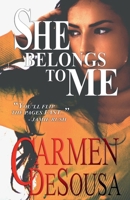 She Belongs to Me: A Southern Romantic-Suspense Novel - Charlotte - Book One 1945143177 Book Cover